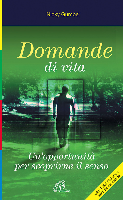 Domande di vita. Un'opportunit&agrave; per scoprirne il senso