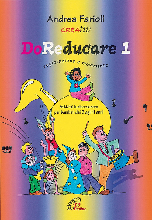 DoReducare. Attività ludico-sonore per bambini dai 3 agli 11 anni