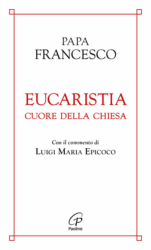 Eucaristia cuore della chiesa
