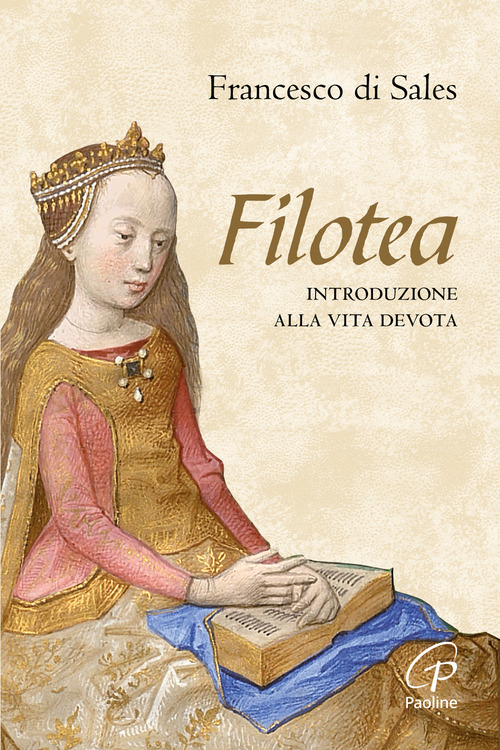Filotea. Introduzione alla vita devota