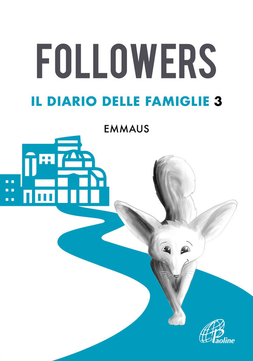 Followers. Il diario delle famiglie