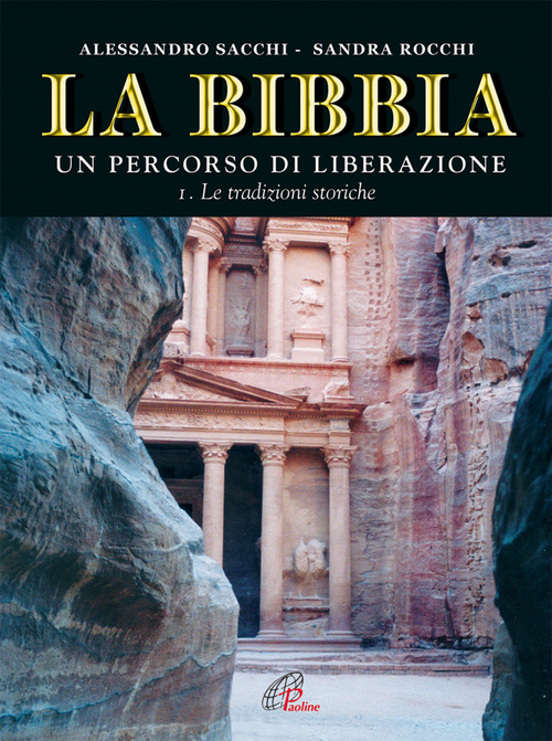 La Bibbia. Un percorso di liberazione