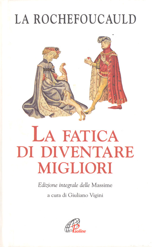 La fatica di diventare migliori
