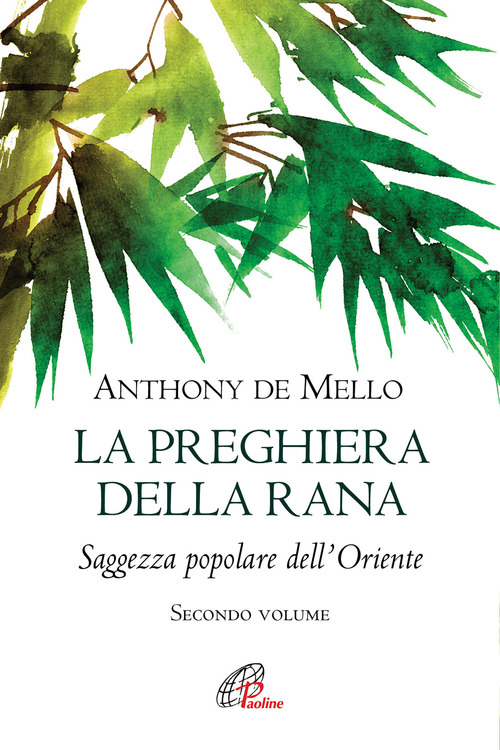La preghiera della rana. Saggezza popolare dell'Oriente