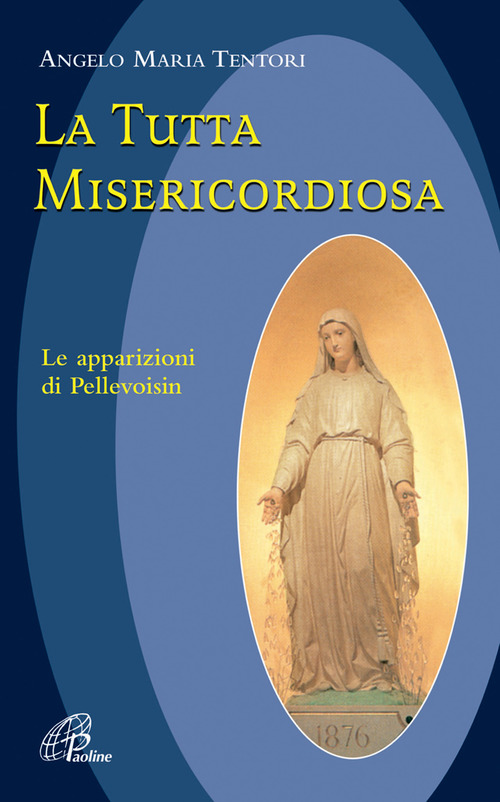 La tutta misericordiosa