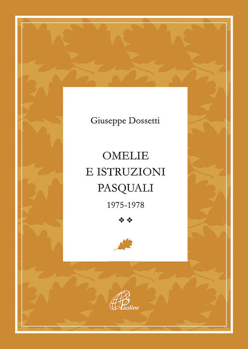 Omelie e istruzioni pasquali 1975-1978