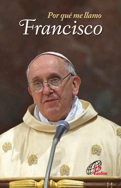 Por que me llamo Francisco