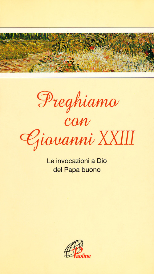Preghiamo con Giovanni XXIII