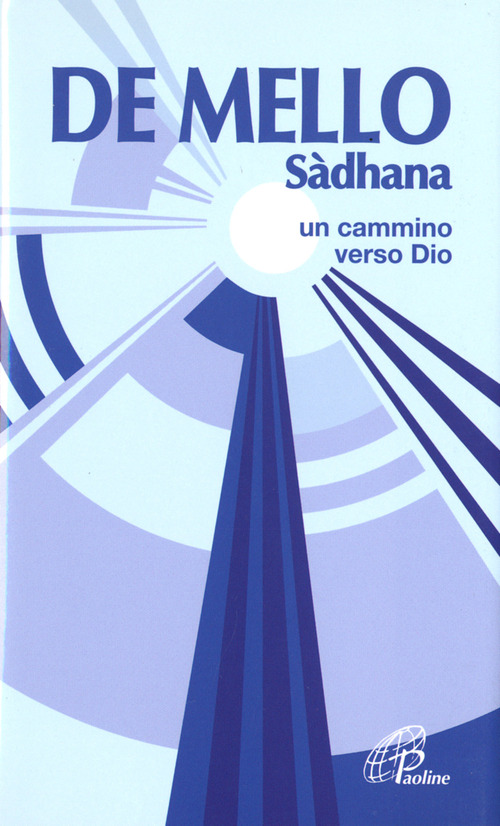 Sàdhana, un cammino verso Dio