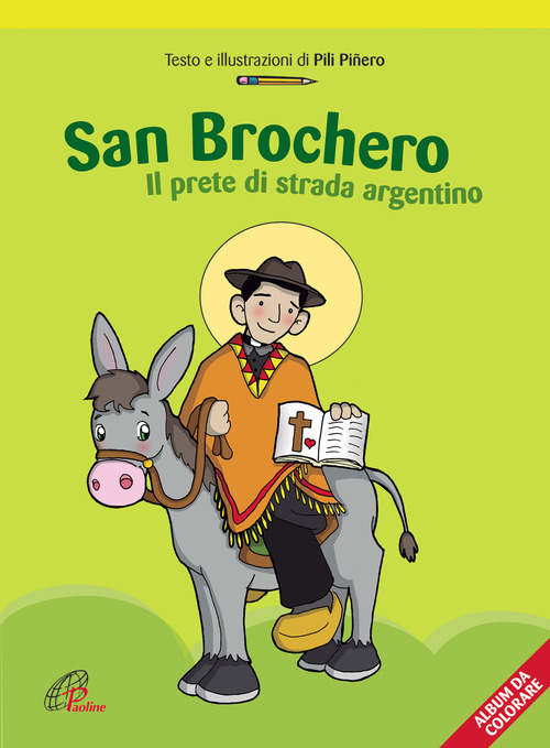 San Brochero. Il prete di strada argentino