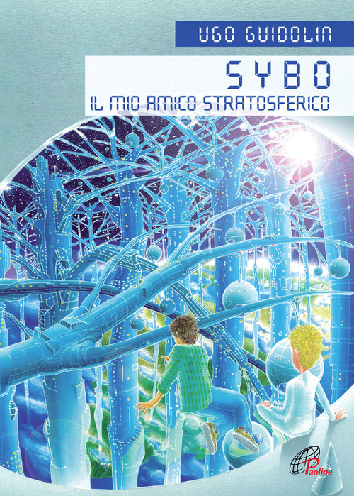 Sybo. Il mio amico stratosferico