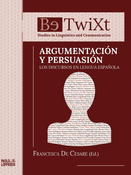 Argumentaci&oacute;n y persuasi&oacute;n. Los discursos en lengua espa&ntilde;ola