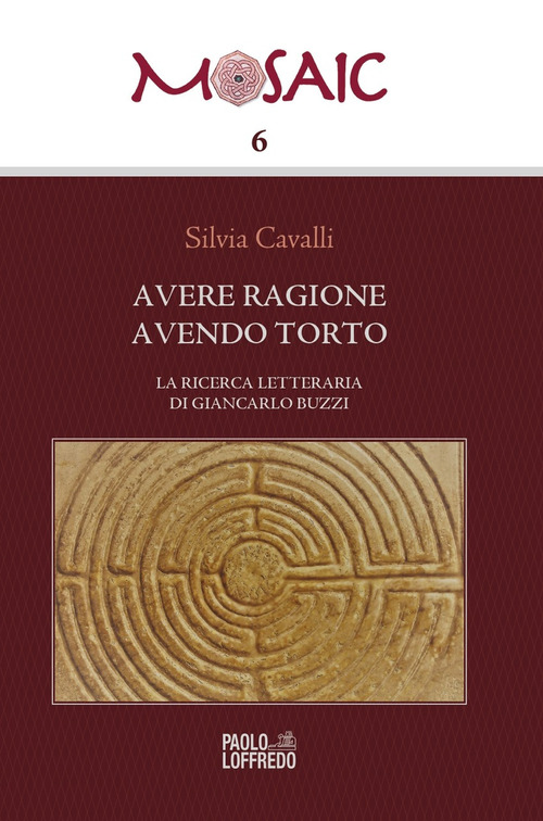 Avere ragione avendo torto. La ricerca letteraria di Giancarlo Buzzi