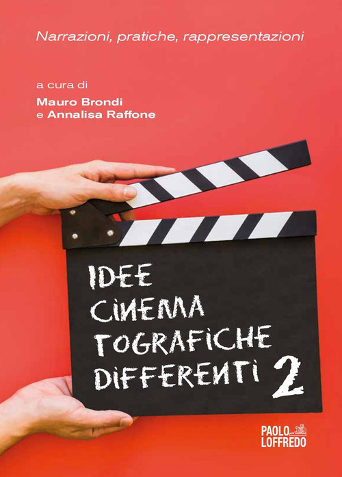 Idee cinematografiche differenti