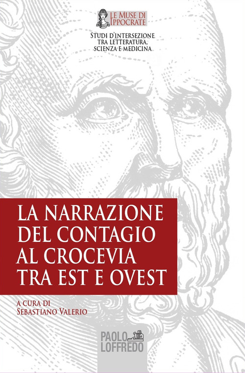 La narrazione del contagio al crocevia tra est e ovest