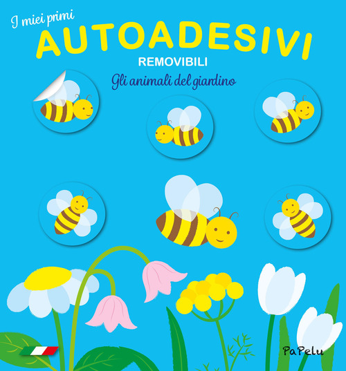 Gli animali del giardino. I miei primi autoadesivi removibili