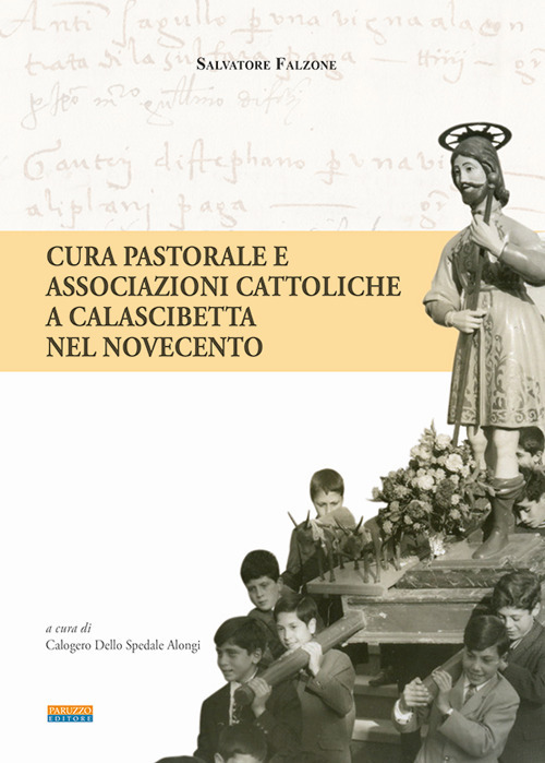 Cura pastorale e associazioni cattoliche a Calascibetta nel Novecento