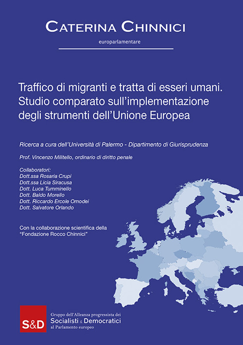 Traffico di migranti e tratta di esseri umani. Studio comparato sull'implementazione degli strumenti dell'Unione Europea