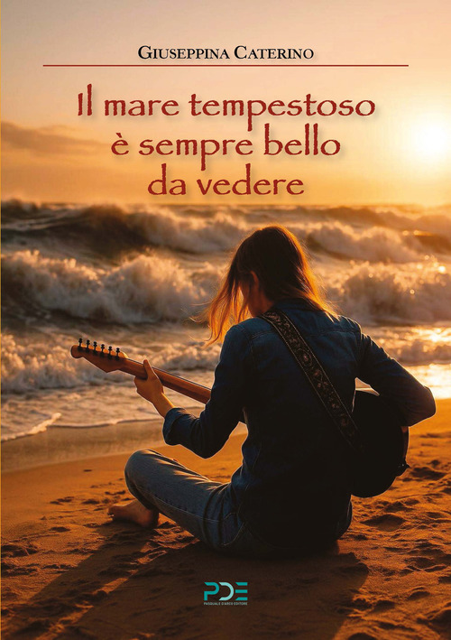 Il mare tempestoso &egrave; sempre bello da vedere