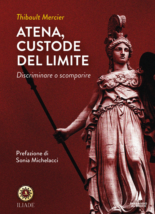 Atena, custode del limite. Discriminare o scomparire