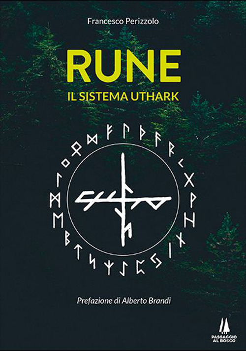 Rune. Sacro e identit&agrave;