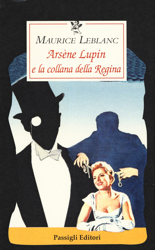 Ars&egrave;ne Lupin e la collana della regina