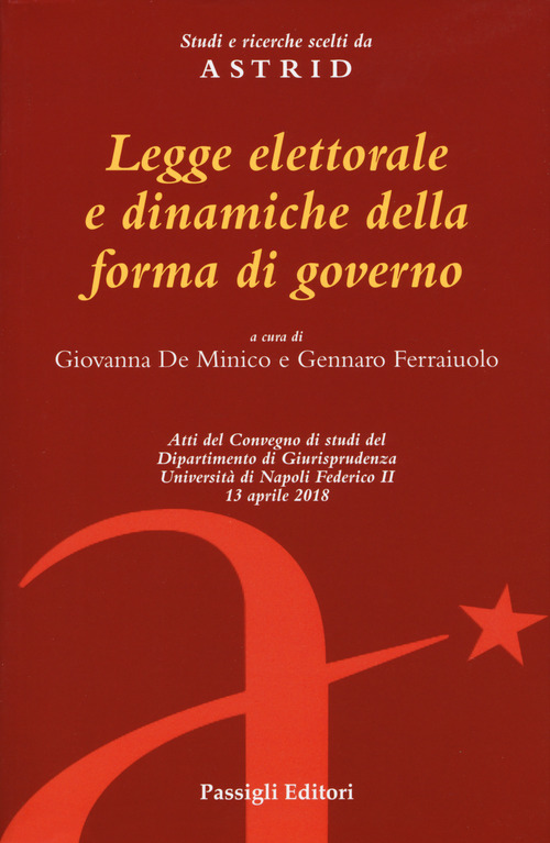 Legge elettorale e dinamiche della forma di governo