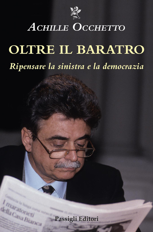 Oltre il baratro. Ripensare la sinistra e la democrazia