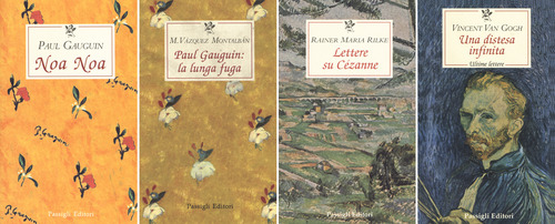 Pacchetto arte e letteratura: Una distesa infinita-Paul Gauguin: la lunga fuga-Noa Noa-Lettere su C&eacute;zanne