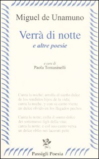 Verr&agrave; di notte e altre poesie. Testo spagnolo a fronte