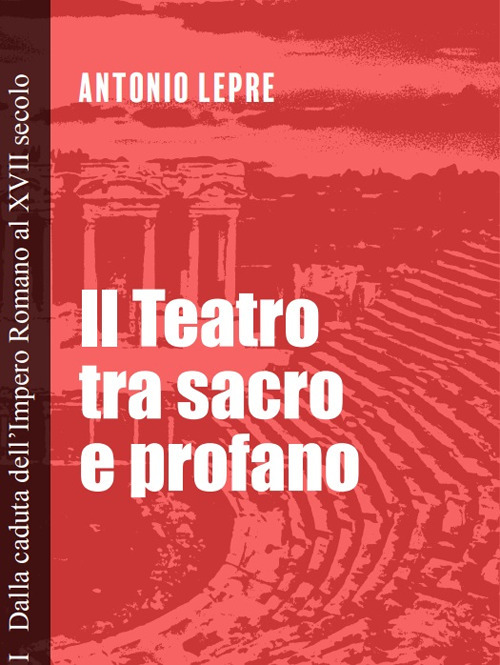 Il teatro tra sacro e profano