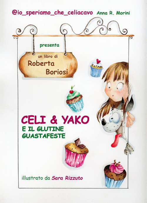 Celi & Yako e il glutine guastafeste