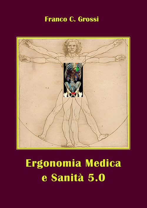 Ergonomia medica e sanit&agrave; 5.0