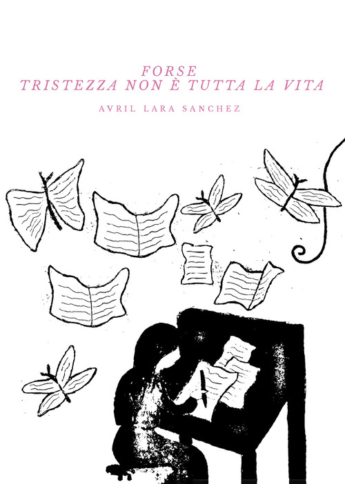 Forse tristezza non &egrave; tutta la vita