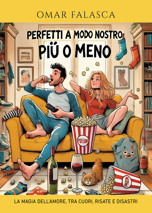 Perfetti a modo nostro (pi&ugrave; o meno). La magia dell'amore, tra cuori, risate e disastri