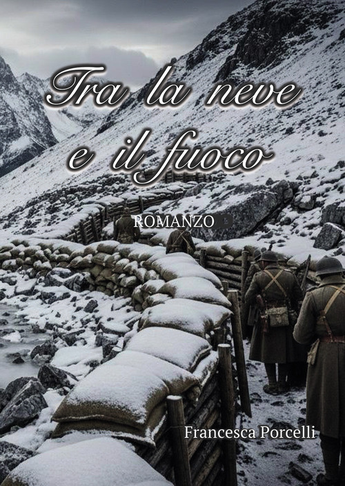 Tra la neve e il fuoco