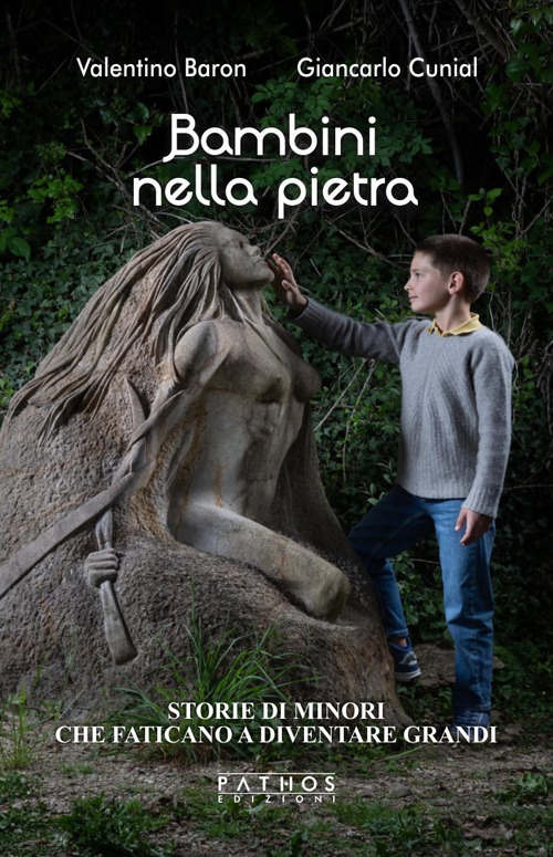 Bambini nella pietra. Storie di minori che faticano a diventare grandi