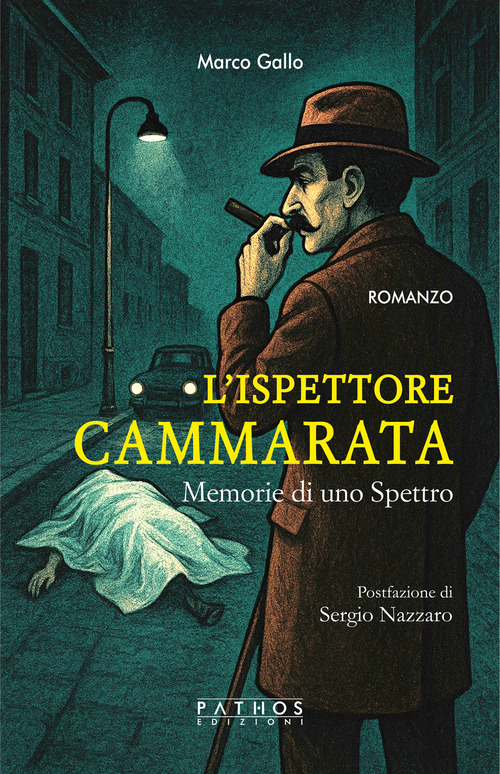 L'ispettore Cammarata. Memorie di uno spettro