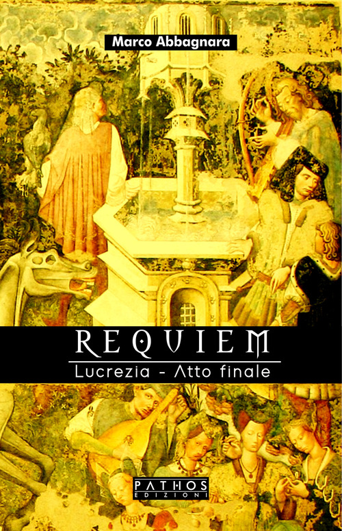 Requiem. Lucrezia. Atto finale