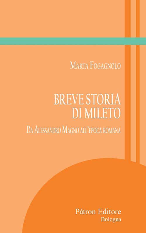 Breve storia di Mileto. Da Alessandro Magno all'epoca romana