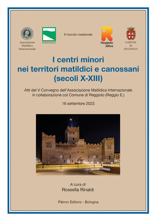 I centri minori nei territori matildici e canossani (secoli X-XIII)