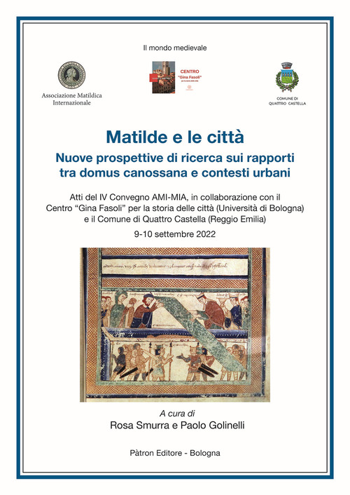 Matilde e le città. Nuove prospettive di ricerca sui rapporti tra domus canossana e contesti urbani