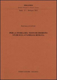 Per la storia del testo di Erodoto. Studi sulla famiglia romana