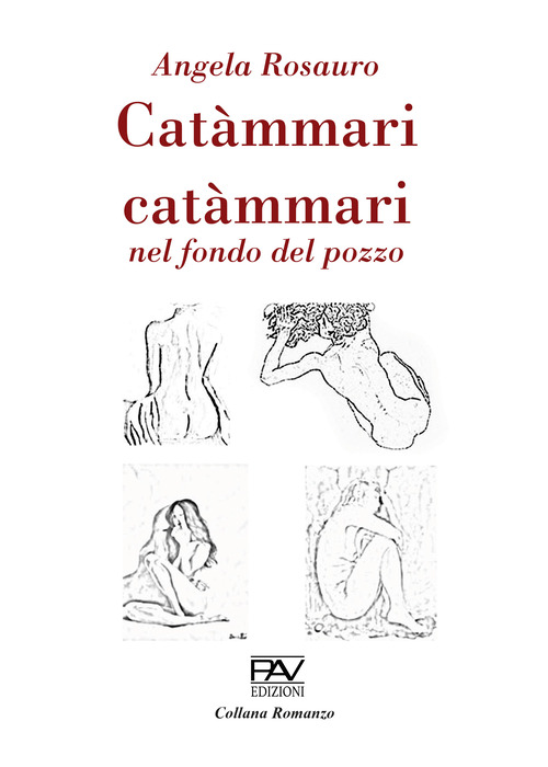 Cat&agrave;mmari cat&agrave;mmari nel fondo del pozzo