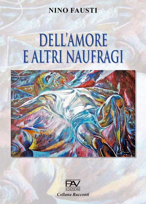 Dell'amore e altri naufragi