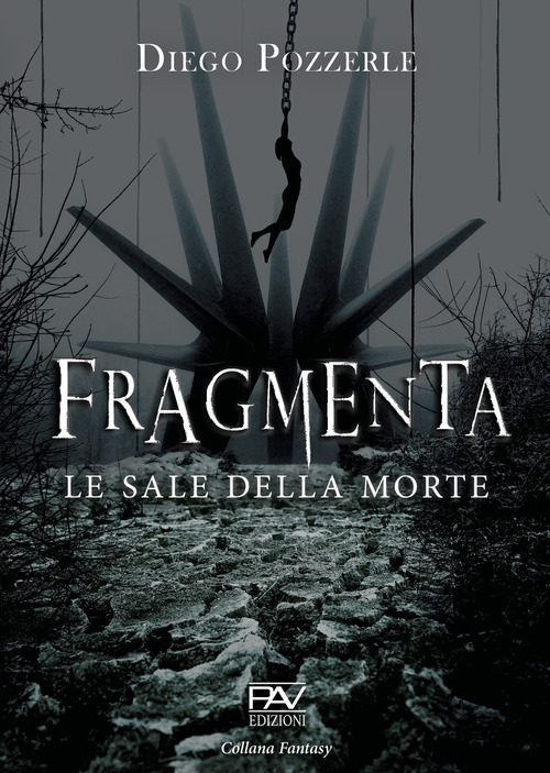 Fragmenta. Le sale della morte