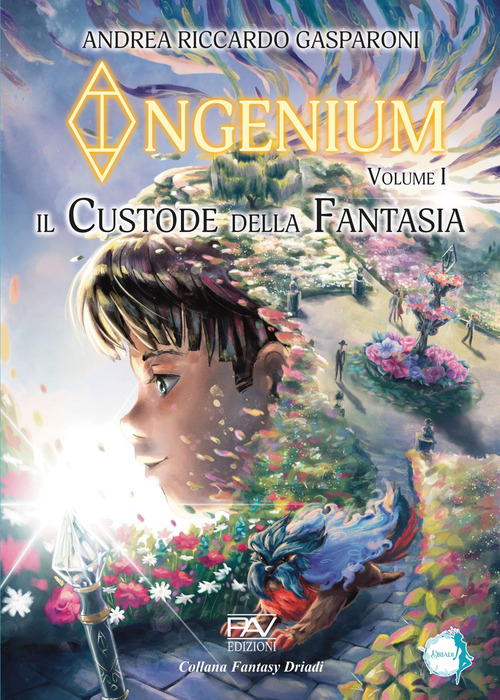 Il custode della fantasia. Ingenium