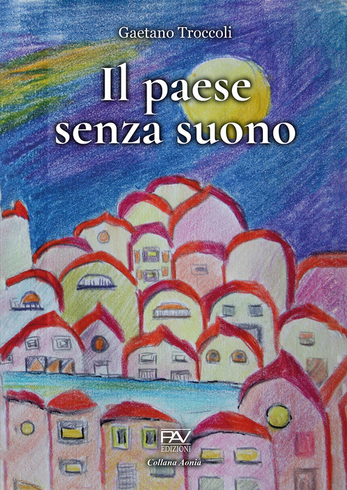 Il paese senza suono