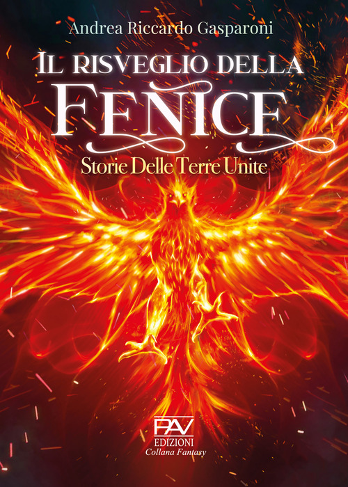Il risveglio della Fenice. Storie delle Terre Unite