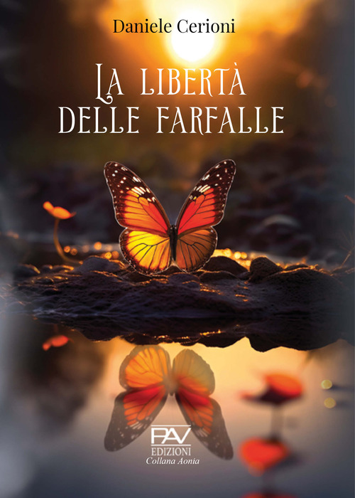 La libert&agrave; delle farfalle